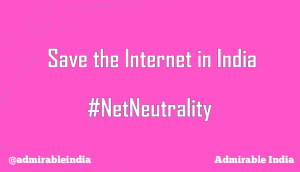 save the internet admirable india